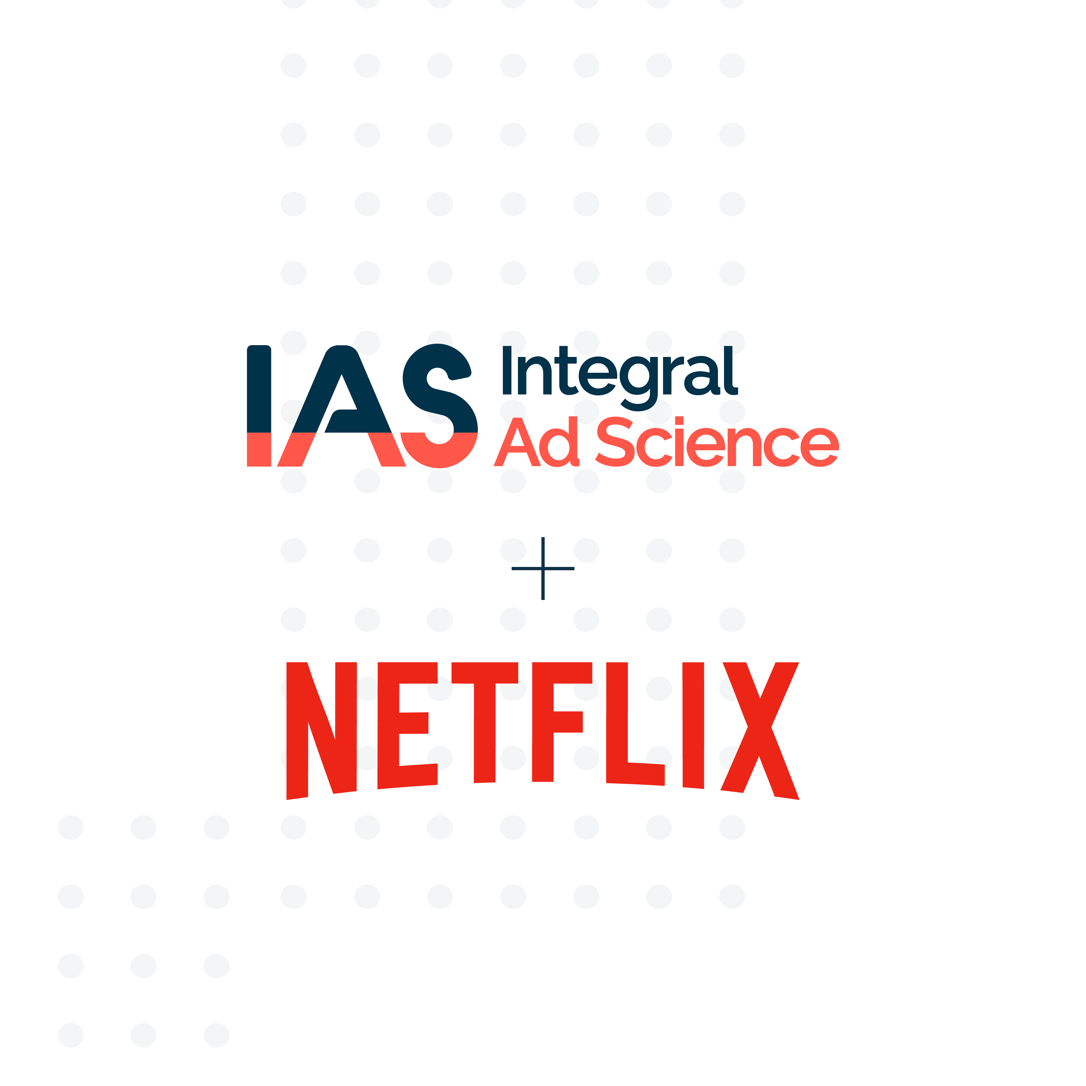 Netflix escoge a IAS para dotar de transparencia las campañas digitales de anuncios en su plataforma